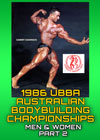 1986 UBBA Australian Bodybuilding Championships Men and Women - Part 2
